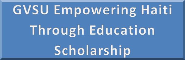 GVSU Empowering Haiti through education scholarship button
